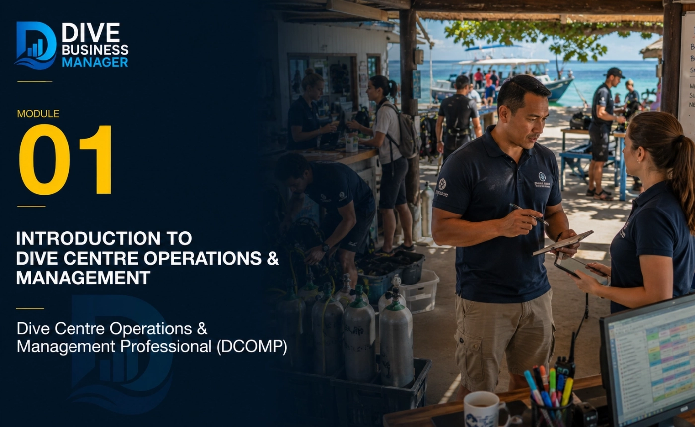 Module 1- Introduction to Dive Centre Management